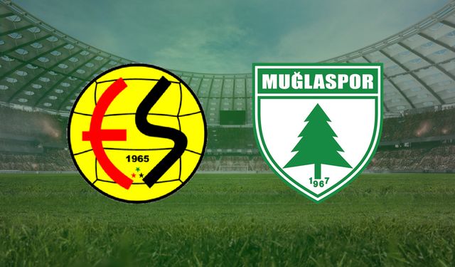 CANLI | Eskişehirspor - Muğlaspor maçını canlı izle (Maç Linki)