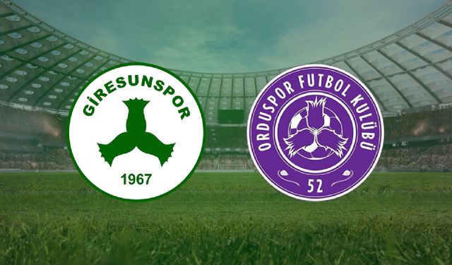 CANLI | Giresunspor - 52 Orduspor FK maçını canlı izle (Maç Linki)