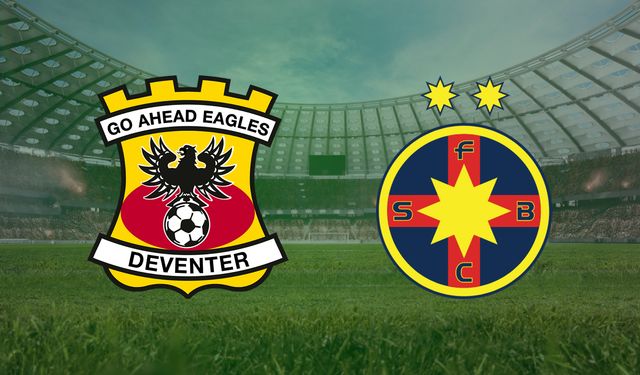 CANLI | Go Ahead Eagles- FCSB maçını canlı izle (Maç Linki)