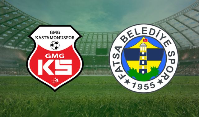 CANLI | Kastamonuspor- Fatsa Belediyespor maçını canlı izle (Maç Linki)