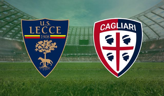 CANLI | Lecce- Cagliari maçını canlı izle (Maç Linki)