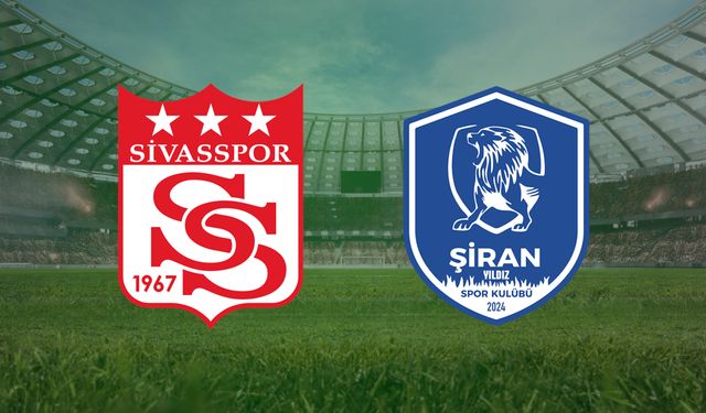 CANLI | Sivasspor - Şiran Yıldızspor maçını canlı izle (Maç Linki)