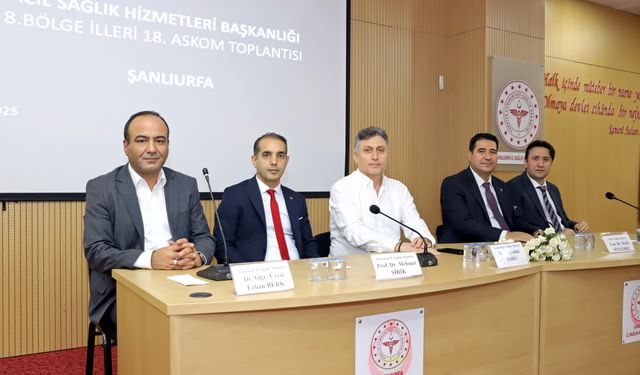 Gaziantep İl Müdürü Şahin Başkanlık etti! Acil Sağlık Hizmetleri konuşuldu