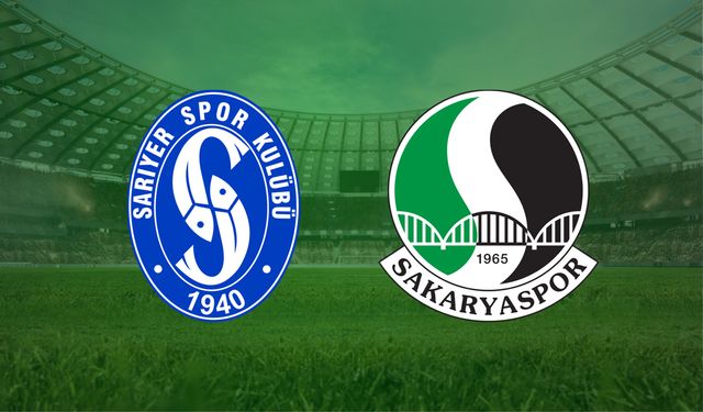 CANLI | Sarıyerspor- Sakaryaspor maçını canlı izle (Maç Linki)