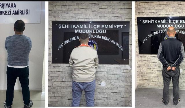 Gaziantep’te aranan suçlular yakalandı!