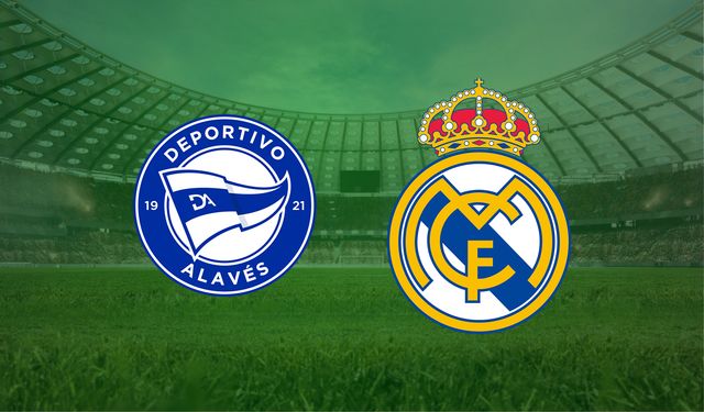 Alaves- Real Madrid maçı ne zaman, saat kaçta, hangi kanalda?