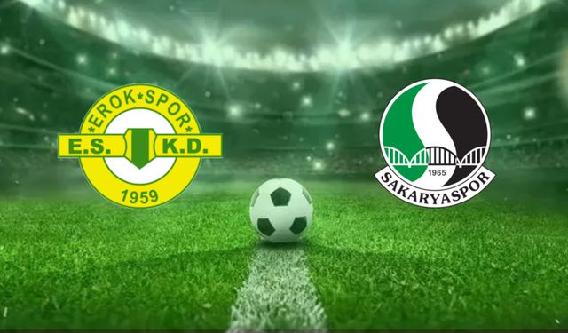 Esenler Erokspor-Sakaryaspor maçı ne zaman, saat kaçta, hangi kanalda?