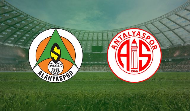 Alanyaspor- Antalyaspor maçı ne zaman, saat kaçta, hangi kanalda?
