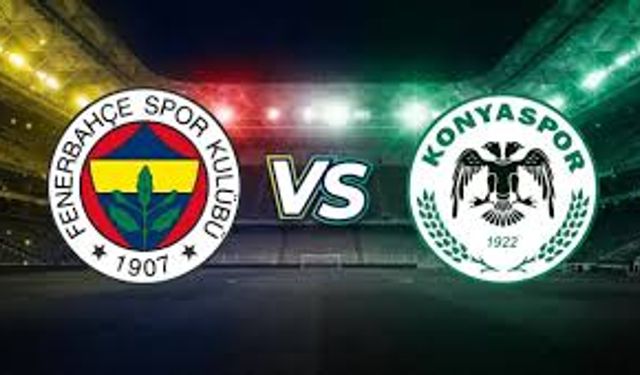 FENERBAHÇE KONYASPOR 16 Aralık 2025 CANLI İZLE Linki! FB-Konya maçını Şifresiz Nereden İzlenir?