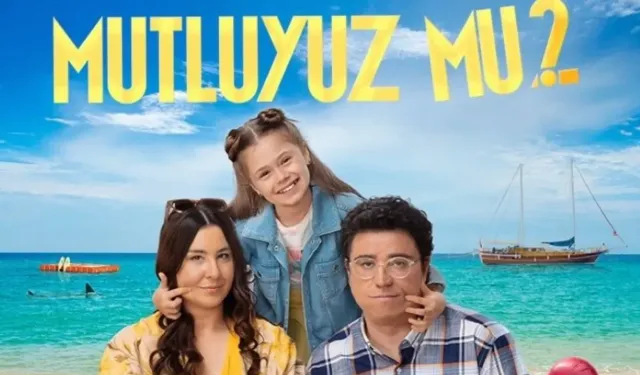 Mutluyuz Mu filminin konusu ne, oyuncu kadrosu, senaryosu kimin, film ne anlatıyor?
