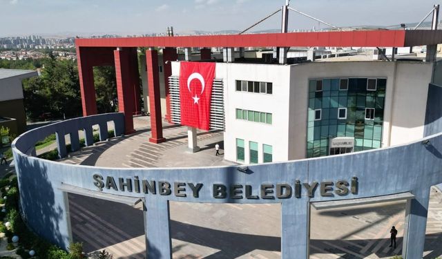 ŞAHİNBEY BELEDİYE BAŞKANLIĞINDAN GAZİANTEP
