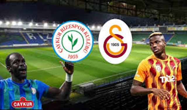 Çaykur Rizespor Galatasaray maçı 8 Şubat saat kaçta, hangi kanalda, muhtemel 11’ler açıklandı mı?