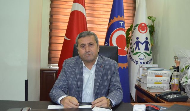 Türk İş Gaziantep İl Temsilcisi Sarıca’dan 1 Mayıs’a davet! Meydanlardan haykıralım…