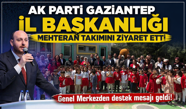 AK Parti Gaziantep İl Başkanlığı mehteran takımını ziyaret etti: Genel Merkezden destek mesajı geldi!
