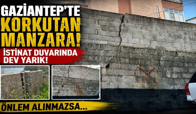 Gaziantep’te korkutan manzara! İstinat duvarında dev yarık! Önlem alınmazsa…