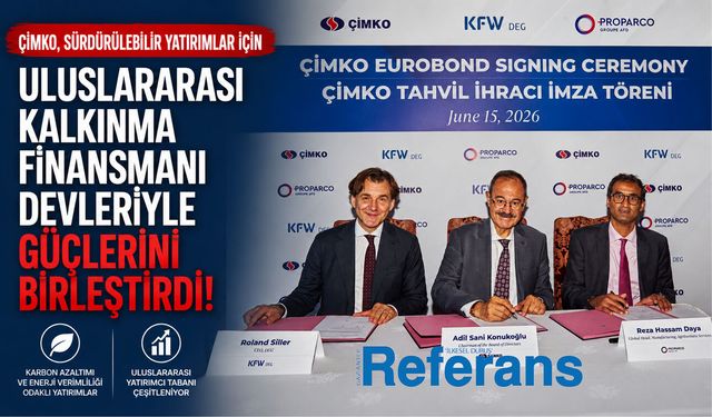 Çimko, uluslararası kalkınma finansmanı devleriyle güçlerini birleştirdi