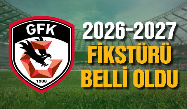 Gaziantep FK’nın 2026-2027 sezonu fikstürü belli oldu