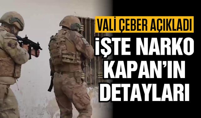 Gaziantep’teki Narko Kapan operasyonunun detaylarını Vali Çeber açıkladı