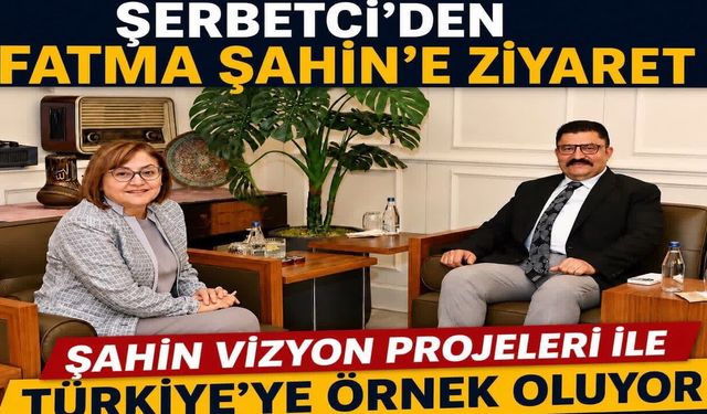 Murat Şerbetçi Fatma Şahin ile bir araya geldi: Gündem; Gaziantep!