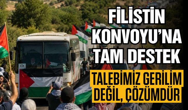 Gaziantep Kudüs Platformu’ndan Filistin Konvoyu’na tam destek