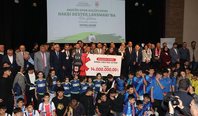 Gaziantep’te Amatör Spor Kulüplerine dev destek!