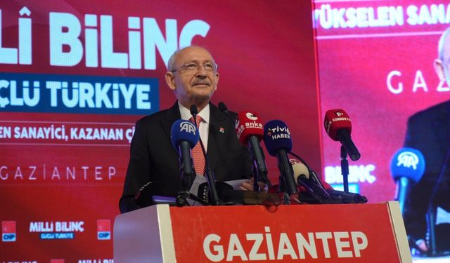 Kılıçdaroğlu Gaziantep’te konuştu! Gaziantep’in önünü açmak zorundayız