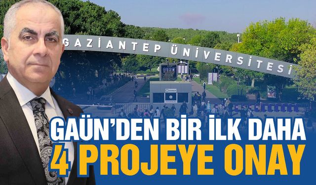 Gaziantep Üniversitesi’nden bir ilk daha! 4 proje birden kabul edildi