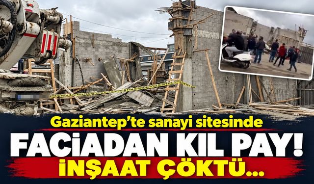 Gaziantep’te sanayi sitesinde korkutan olay! İnşaat çöktü…