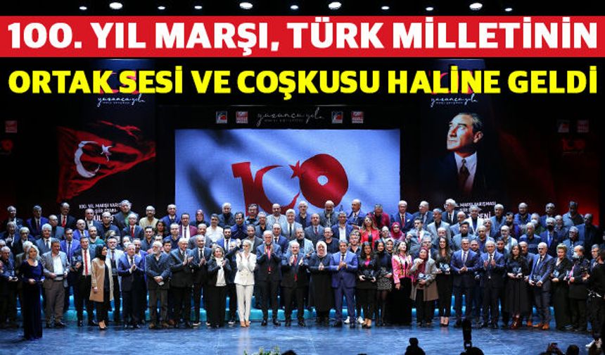 100. Yıl Marşı, Türk Milletinin Ortak Sesi ve Coşkusu Haline Geldi