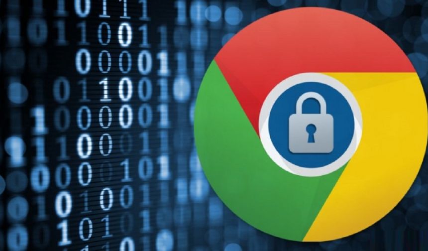 Google Chrome'dan Yeni Güvenlik Önlemi! Anında Devreye Girecek