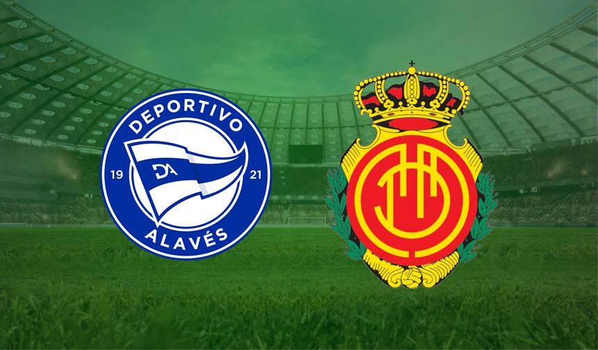 CANLI | Mallorca- Deportivo Alaves maçını canlı izle (Maç Linki)