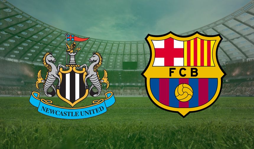 CANLI | Newcastle United- Barcelona maçını canlı izle (Maç Linki)