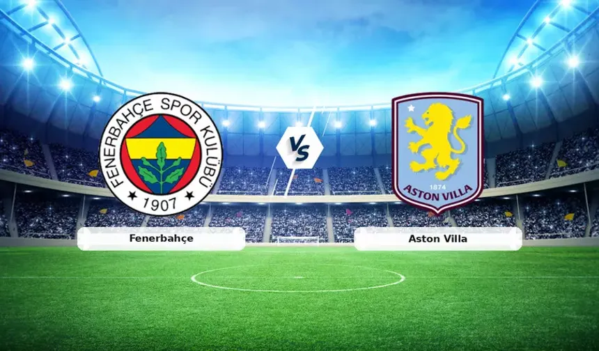 Fenerbahçe Avrupa Ligi’nde kaç puanda, 22 Ocak 2026 Aston Villa maçını kazanırsa ne olur?