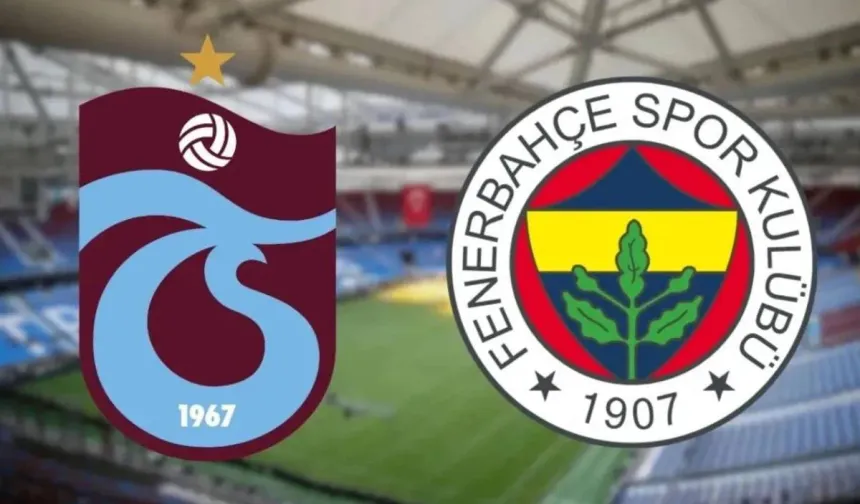 Dev Derbi Bu Akşam: Fenerbahçe - Trabzonspor Maçı Saat Kaçta, beIN Sports 1 Nereden İzlenir?