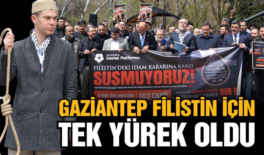 Gaziantep’te İsrail protestosu! Filistin için tek yürek olduk…