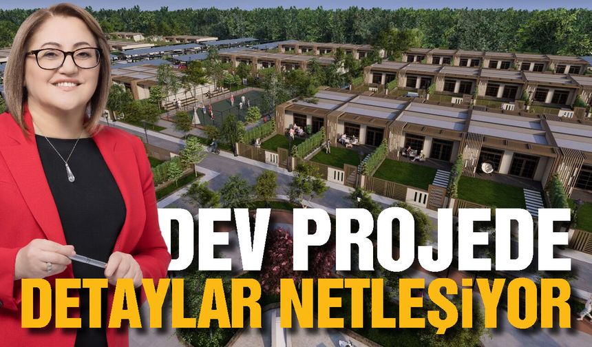 Gaziantep’in dev projesinde detaylar netleşiyor