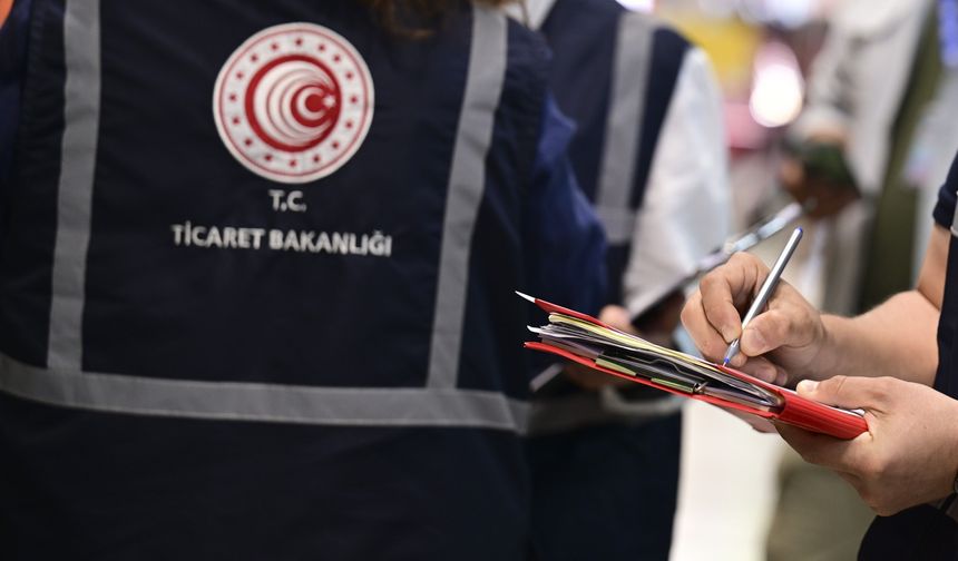 Bakanlıktan sıkı denetim! 282 bin firma mercek altına alındı! 1 milyar 874 milyon lira ceza…