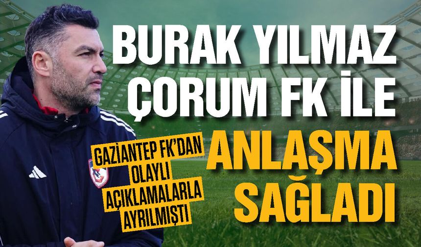 Çorum FK, Gaziantep FK’nın eski teknik direktörüyle anlaştı