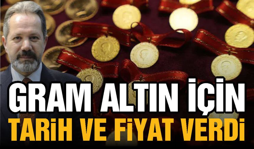 İslam Memiş’ten kritik altın açıklaması! Gram altın için tarih ve fiyat verdi