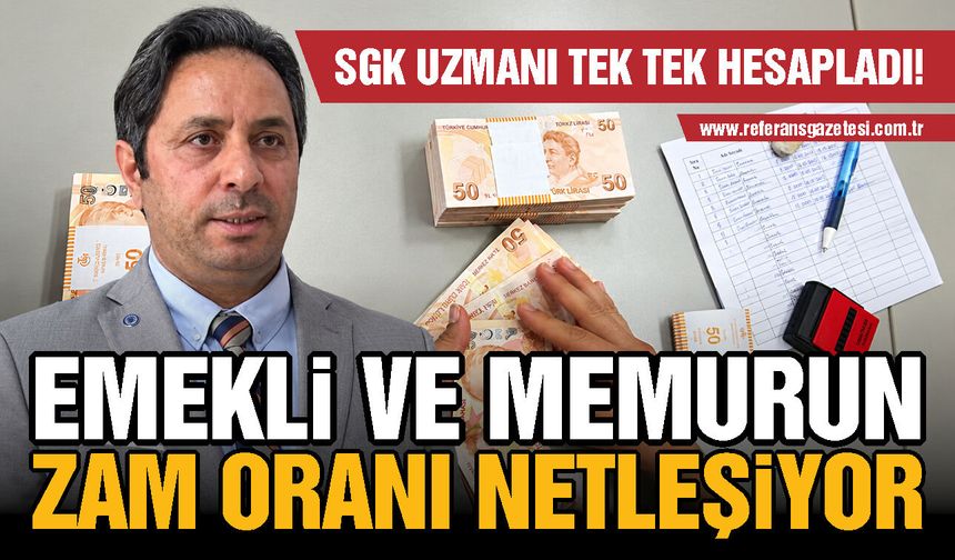 SGK uzmanından şok memur ve emekli zammı hesabı! Tek tek anlattı