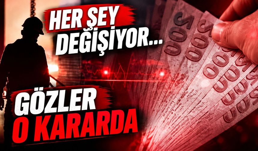 Asgari ücret zammı tüm dengeleri değiştirecek! Tüm ödemeler sil baştan…