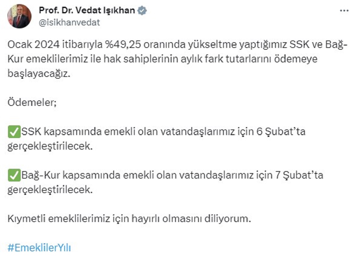Çalışma ve Sosyal Güvenlik Bakanı Vedat Işıkhan, zam farklarının ödeme tarihlerini duyurarak, "SSK, Bağ-Kur ve hak sahiplerinin fark tutarlarını ödemeye başlıyoruz. Ödemeler SSK için 6 Şubat'ta, Bağ-Kur için 7 Şubat'ta gerçekleştirilecek." açıklamasında bulundu.