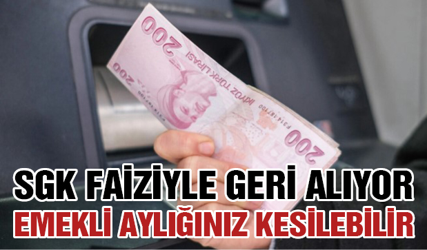 Sgk Faiziyle Geri Alıyor