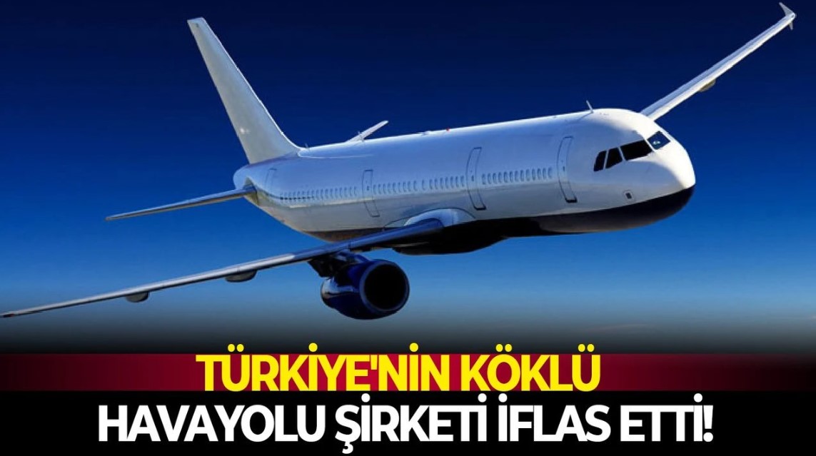 Turkiyenin Dev Havayolu Sirketi Resmen Iflas Etti