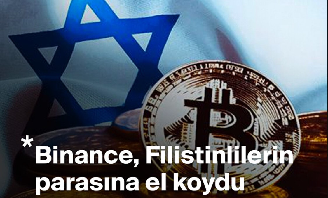 Skandal Israil Talimat Verdi Binance Filistinlilerin Mal Varliklarina El Koydu 2