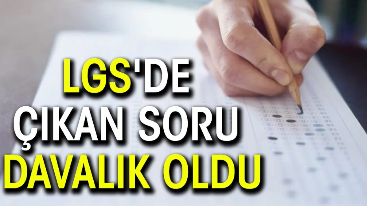 2024 Lgsde Bir Soru Mahkeme Karariyla Iptal Edildi 1