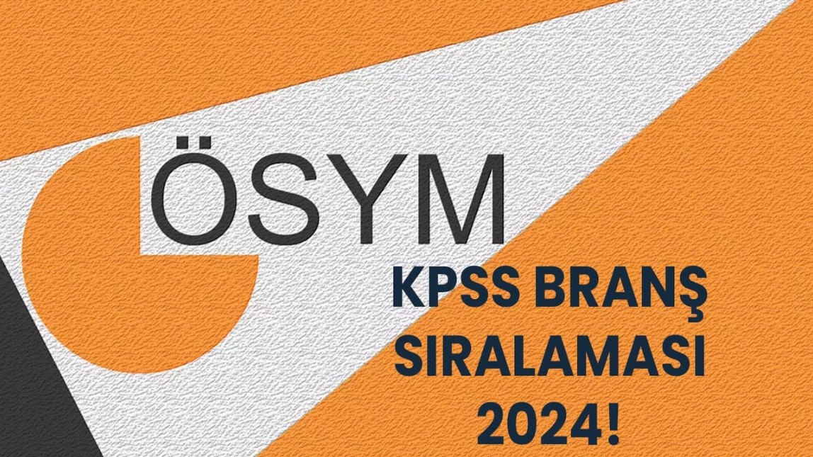 Osym Kpss Brans Siralamasi 2024