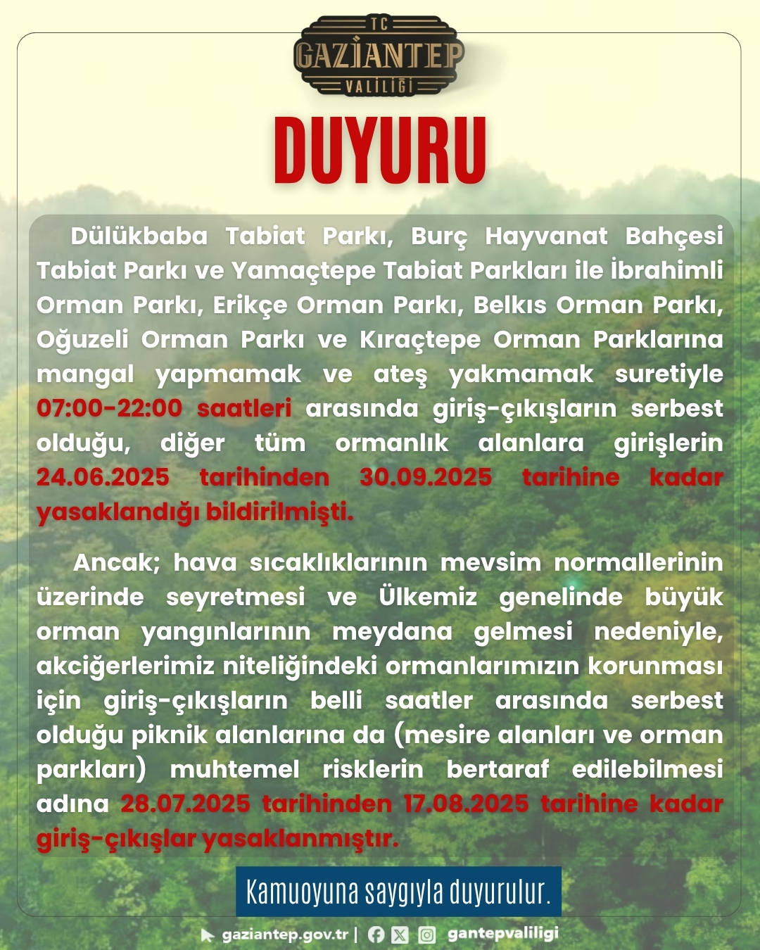 Gaziantep Valiliğinden flaş açıklama! Ormanlara ve mesire alanlarına giriş tamamen yasaklandı 