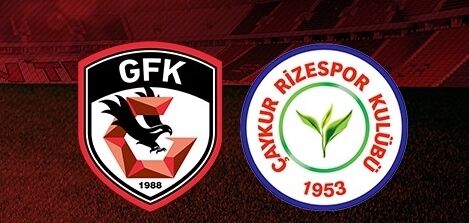 Gaziantep FK- Çaykur Rizespor maçı muhtemel ilk 11'i ve tüm detayları