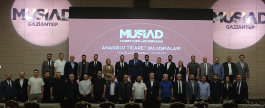 İş dünyası Gaziantep MUSİAD’da yeni ticaret fırsatları için bir araya geldi